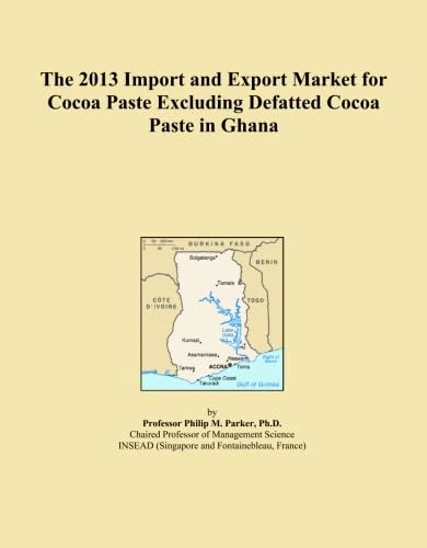 The 2013 Import and Export Market for Cocoa Paste Excluding Defatted Cocoa Paste in Ghana