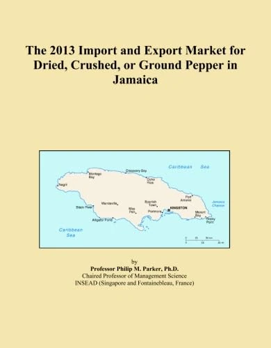 The 2013 Import and Export Market for Dried, Crushed, or Ground Pepper in Jamaica