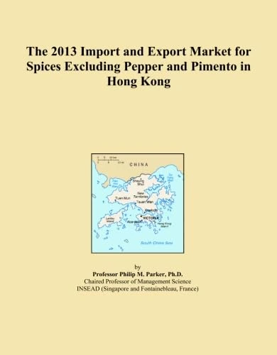 The 2013 Import and Export Market for Spices Excluding Pepper and Pimento in Hong Kong