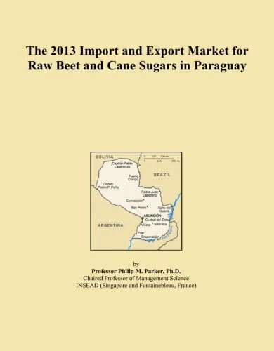 The 2013 Import and Export Market for Raw Beet and Cane Sugars in Paraguay