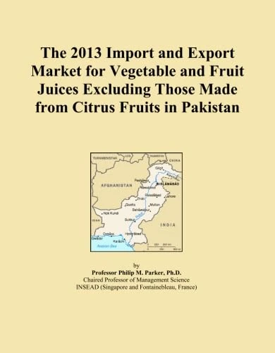 2013 Import Export Market Vegetable Fruit Juices Pakistan