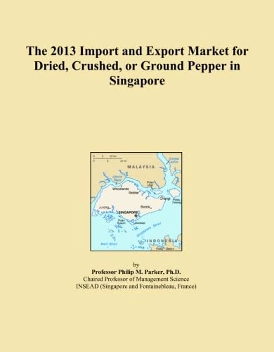The 2013 Import and Export Market for Dried, Crushed, or Ground Pepper in Singapore