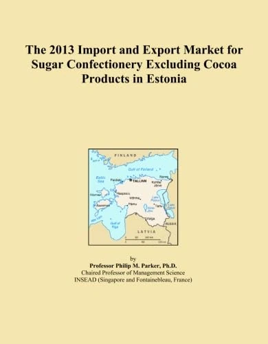 The 2013 Import and Export Market for Sugar Confectionery Excluding Cocoa Products in Estonia