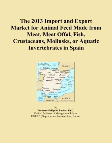 The 2013 Import and Export Market for Animal Feed Made from Meat, Meat Offal, Fish, Crustaceans, Mollusks, or Aquatic Invertebrates in Spain