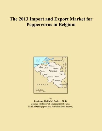 The 2013 Import and Export Market for Peppercorns in Belgium