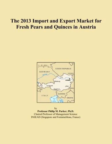 The 2013 Import and Export Market for Fresh Pears and Quinces in Austria