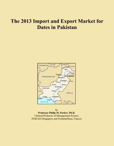 2013 Import Export Market for Dates in Pakistan - Trade Analysis