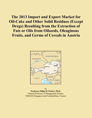 The 2013 Import and Export Market for Oil-Cake and Other Solid Residues (Except Dregs) Resulting from the Extraction of Fats or Oils from Oilseeds, Oleaginous Fruits, and Germs of Cereals in Austria