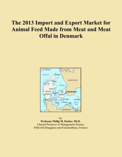 The 2013 Import and Export Market for Animal Feed Made from Meat and Meat Offal in Denmark