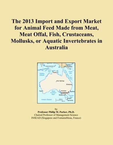 The 2013 Import and Export Market for Animal Feed Made from Meat, Meat Offal, Fish, Crustaceans, Mollusks, or Aquatic Invertebrates in Australia