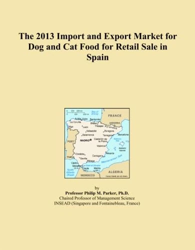 The 2013 Import and Export Market for Dog and Cat Food for Retail Sale in Spain
