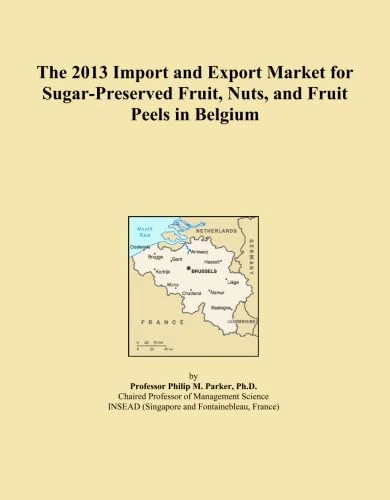 The 2013 Import and Export Market for Sugar-Preserved Fruit, Nuts, and Fruit Peels in Belgium