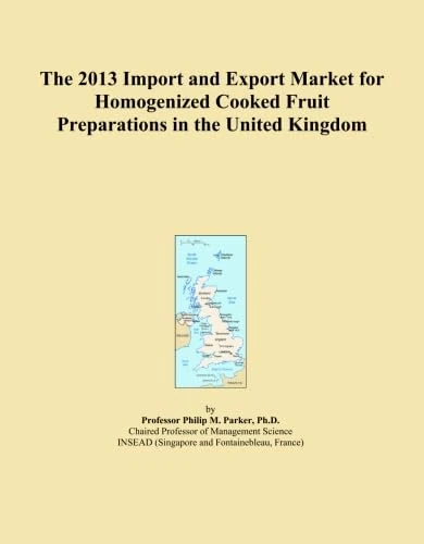 The 2013 Import and Export Market for Homogenized Cooked Fruit Preparations in the United Kingdom