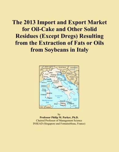 The 2013 Import and Export Market for Oil-Cake and Other Solid Residues (Except Dregs) Resulting from the Extraction of Fats or Oils from Soybeans in Italy
