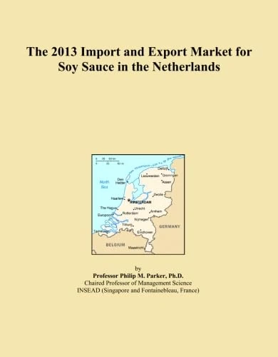 The 2013 Import and Export Market for Soy Sauce in the Netherlands