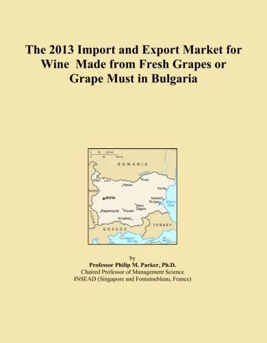 The 2013 Import and Export Market for Wine Made from Fresh Grapes or Grape Must in Bulgaria