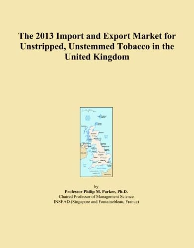 2013 UK Import and Export Market: Unstripped Tobacco Report