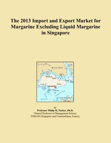 The 2013 Import and Export Market for Margarine Excluding Liquid Margarine in Singapore