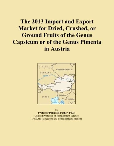 The 2013 Import and Export Market for Dried, Crushed, or Ground Fruits of the Genus Capsicum or of the Genus Pimenta in Austria