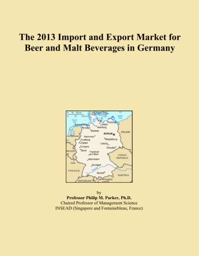 The 2013 Import and Export Market for Beer and Malt Beverages in Germany