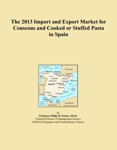 The 2013 Import and Export Market for Couscous and Cooked or Stuffed Pasta in Spain