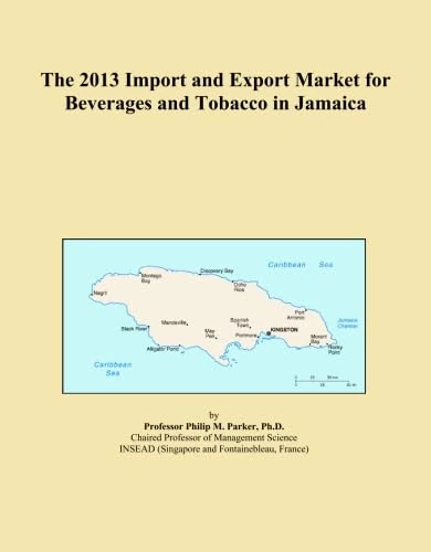 The 2013 Import and Export Market for Beverages and Tobacco in Jamaica
