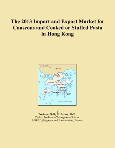 The 2013 Import and Export Market for Couscous and Cooked or Stuffed Pasta in Hong Kong