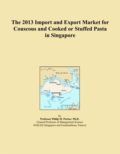 The 2013 Import and Export Market for Couscous and Cooked or Stuffed Pasta in Singapore