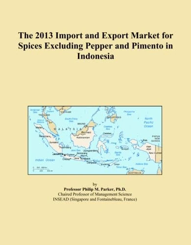 The 2013 Import and Export Market for Spices Excluding Pepper and Pimento in Indonesia