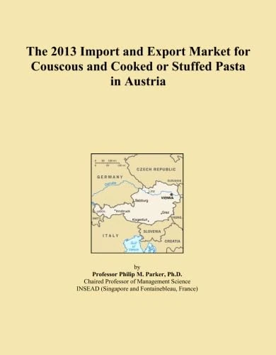 The 2013 Import and Export Market for Couscous and Cooked or Stuffed Pasta in Austria