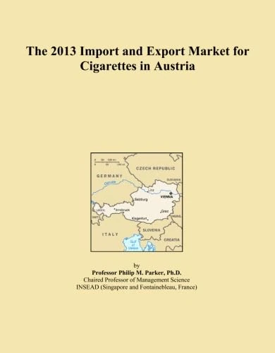 The 2013 Import and Export Market for Cigarettes in Austria