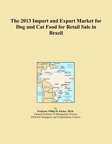 The 2013 Import and Export Market for Dog and Cat Food for Retail Sale in Brazil