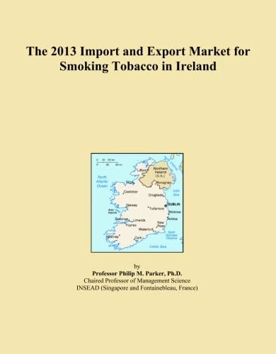The 2013 Import and Export Market for Smoking Tobacco in Ireland