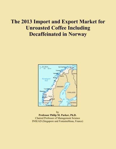 The 2013 Import and Export Market for Unroasted Coffee Including Decaffeinated in Norway