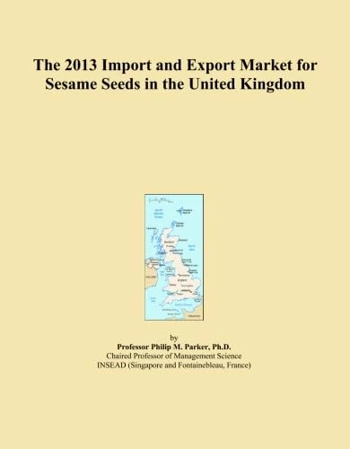 The 2013 Import and Export Market for Sesame Seeds in the United Kingdom