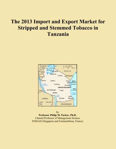 The 2013 Import and Export Market for Stripped and Stemmed Tobacco in Tanzania