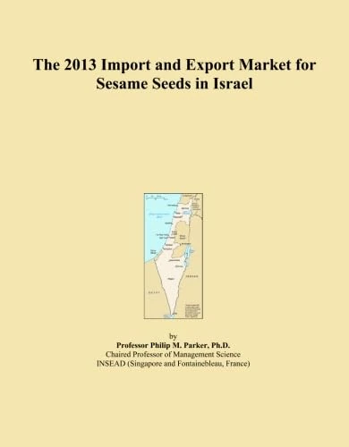 The 2013 Import and Export Market for Sesame Seeds in Israel