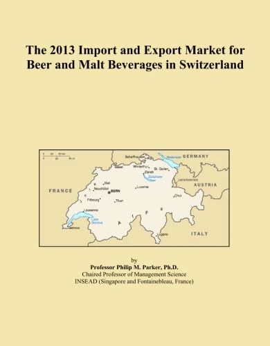 The 2013 Import and Export Market for Beer and Malt Beverages in Switzerland