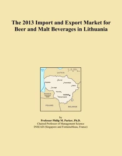 The 2013 Import and Export Market for Beer and Malt Beverages in Lithuania