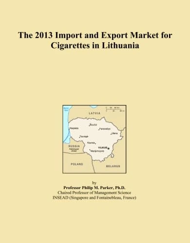 The 2013 Import and Export Market for Cigarettes in Lithuania