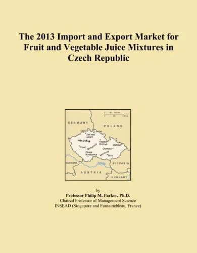 The 2013 Import and Export Market for Fruit and Vegetable Juice Mixtures in Czech Republic