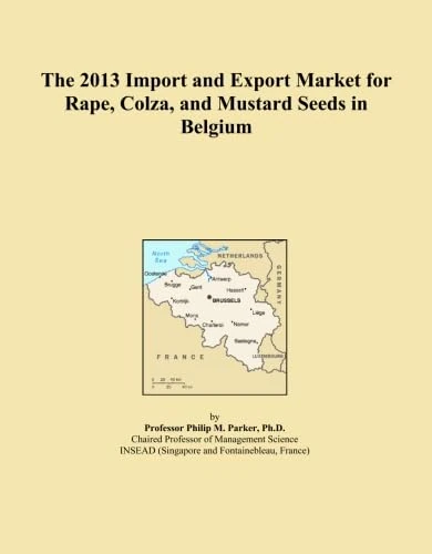 The 2013 Import and Export Market for Rape, Colza, and Mustard Seeds in Belgium