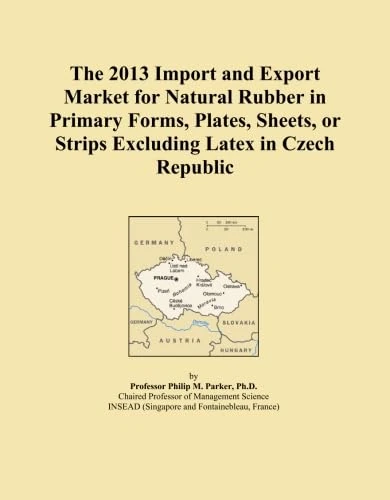 The 2013 Import and Export Market for Natural Rubber in Primary Forms, Plates, Sheets, or Strips Excluding Latex in Czech Republic