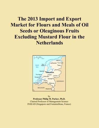 The 2013 Import and Export Market for Flours and Meals of Oil Seeds or Oleaginous Fruits Excluding Mustard Flour in the Netherlands