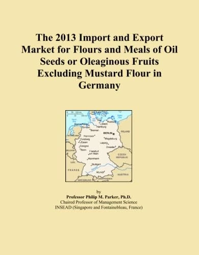 The 2013 Import and Export Market for Flours and Meals of Oil Seeds or Oleaginous Fruits Excluding Mustard Flour in Germany