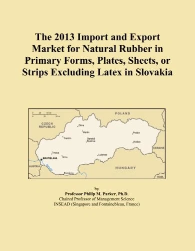 The 2013 Import and Export Market for Natural Rubber in Primary Forms, Plates, Sheets, or Strips Excluding Latex in Slovakia