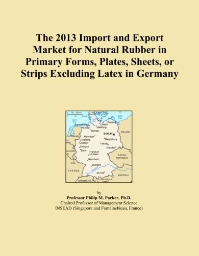 The 2013 Import and Export Market for Natural Rubber in Primary Forms, Plates, Sheets, or Strips Excluding Latex in Germany