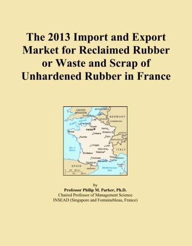 The 2013 Import and Export Market for Reclaimed Rubber or Waste and Scrap of Unhardened Rubber in France