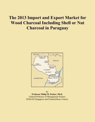 Wood Charcoal Import and Export Market Paraguay 2013 Report