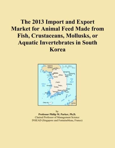 The 2013 Import and Export Market for Animal Feed Made from Fish, Crustaceans, Mollusks, or Aquatic Invertebrates in South Korea